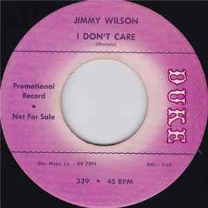 FLAC Jimmy Wilson - I Don't Care / Patiently
