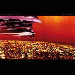 FLAC Trans Am - Thing