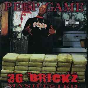 FLAC Peep Game - 36 Brickz Manifested