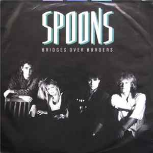 FLAC Spoons - Bridges Over Borders / Walk Across The Water
