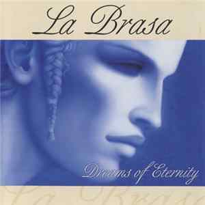 FLAC La Brasa - Dreams Of Eternity