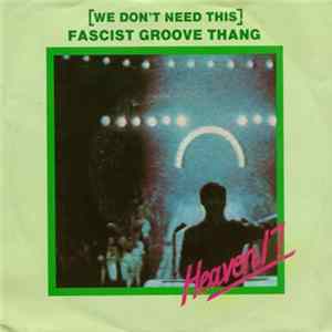 FLAC Heaven 17 - (We Don't Need This) Fascist Groove Thang