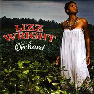 FLAC Lizz Wright - The Orchard