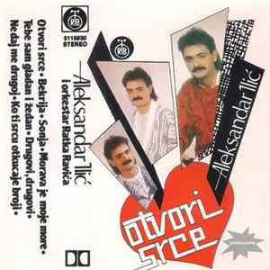 FLAC Aleksandar Ilić - Otvori Srce