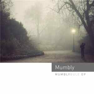 FLAC Mumbly - MumblyBule EP