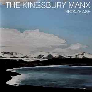 FLAC The Kingsbury Manx - Bronze Age