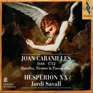 FLAC Joan Cabanilles, Hespèrion XX, Jordi Savall - Batalles, Tientos & Passacalles (1660-1700)