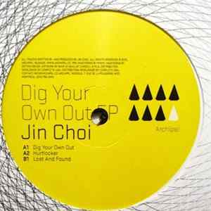 FLAC Jin Choi - Dig Your Own Out EP