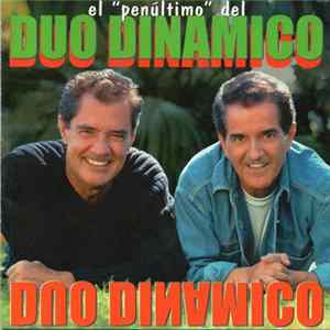 FLAC Dúo Dinámico - El Penúltimo Del Duo Dinámico