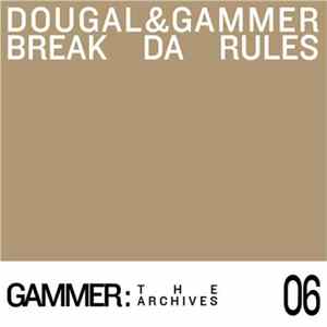 FLAC Dougal & Gammer - Break Da Rules