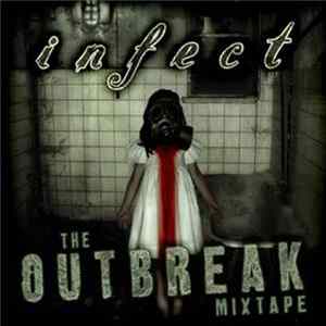 FLAC infect - The Outbreak Mixtape