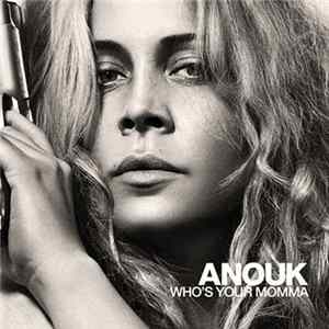 FLAC Anouk - Who's Your Momma