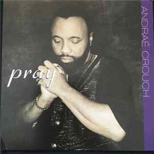 FLAC Andraé Crouch - Pray
