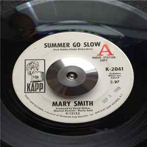 FLAC Mary Smith - Summer Go Slow/Rap,Run it on Down