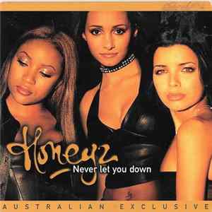 FLAC Honeyz - Never Let You Down