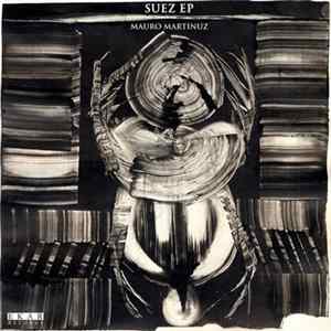 FLAC Mauro Martinuz - Suez EP