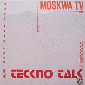 FLAC Moskwa TV - Teckno Talk (Dance 12")