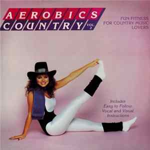 FLAC Unknown Artist - Aerobics Country Vol. 2