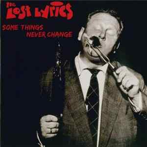 FLAC The Lost Lyrics - Some Things Never Change