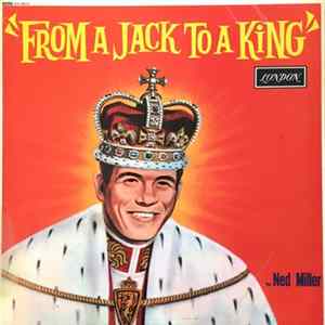 FLAC Ned Miller - From A Jack To A King