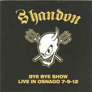 FLAC Shandon - Bye Bye Show - Live In Osnago 7-9-12