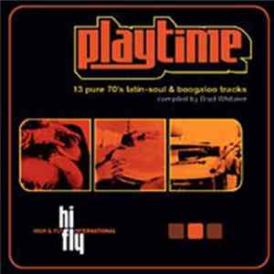 FLAC Various - Playtime - 9 Pure 70's Latin-Soul & Boogaloo Tracks