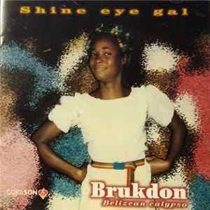 FLAC Various - Shine Eye Gal - Brukdon - Belizean Calypso