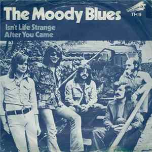 FLAC The Moody Blues - Isn't Life Strange / After You Came