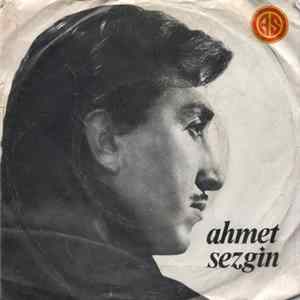 FLAC Ahmet Sezgin - Sevene Vurur Felek / Ben Çeksem Gönül Çekmiyor