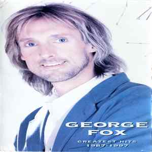 FLAC George Fox - Greatest Hits 1987-1997