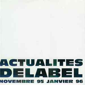 FLAC Various - Actualités Delabel Novembre 95 Janvier 96