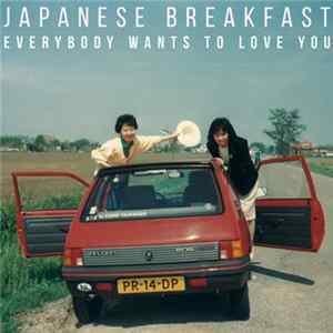 FLAC Japanese Breakfast - Everybody Wants To Love You
