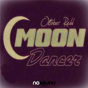 FLAC Oktober Redd - Moon Dancer