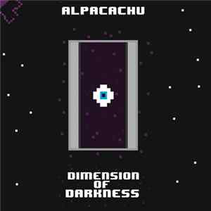 FLAC Alpacachu - Dimension Of Darkness