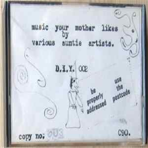 FLAC Various - Music Your Mother Likes