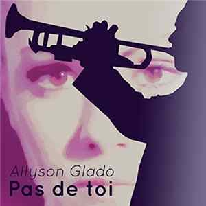 FLAC allyson glado - pas de toi
