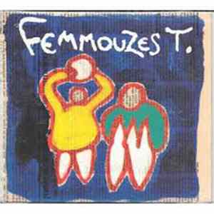 FLAC Femmouzes T. - Femmouzes T.