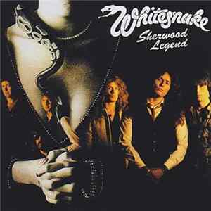 FLAC Whitesnake - Sherwood Legend