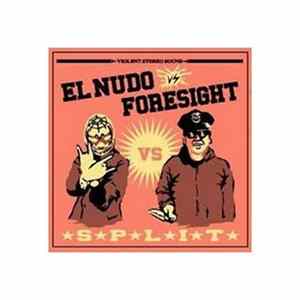 FLAC El Nudo / Foresight - Split