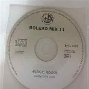 FLAC Various - Bolero Mix 11 - Fistro Y... Pecador