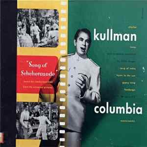 FLAC Charles Kullman - Songs Of Scheherazade