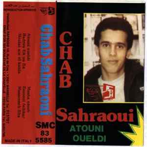 FLAC Cheb Sahraoui - Atouni Oueldi