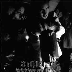 FLAC Bethlehem - Reflektionen Aufs Sterben