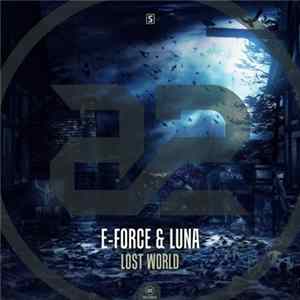 FLAC E-Force & Luna - Lost World