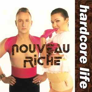 FLAC Nouveau Riche - Hardcore Life