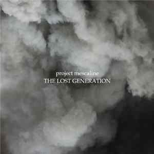 FLAC Project Mescaline - The Lost Generation