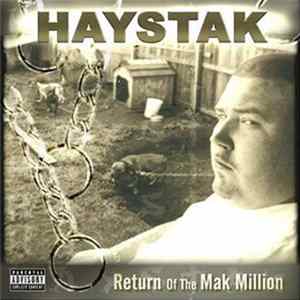 FLAC Haystak - Return Of The Mak Million