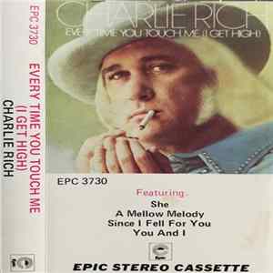 FLAC Charlie Rich - Every Time You Touch Me (I Get High)