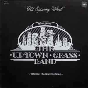 FLAC Bill Rouse And The Uptown Grass Band - Old Spinning Wheel