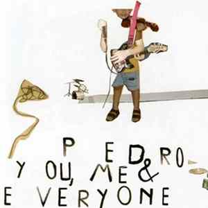 FLAC Pedro - You, Me & Everyone